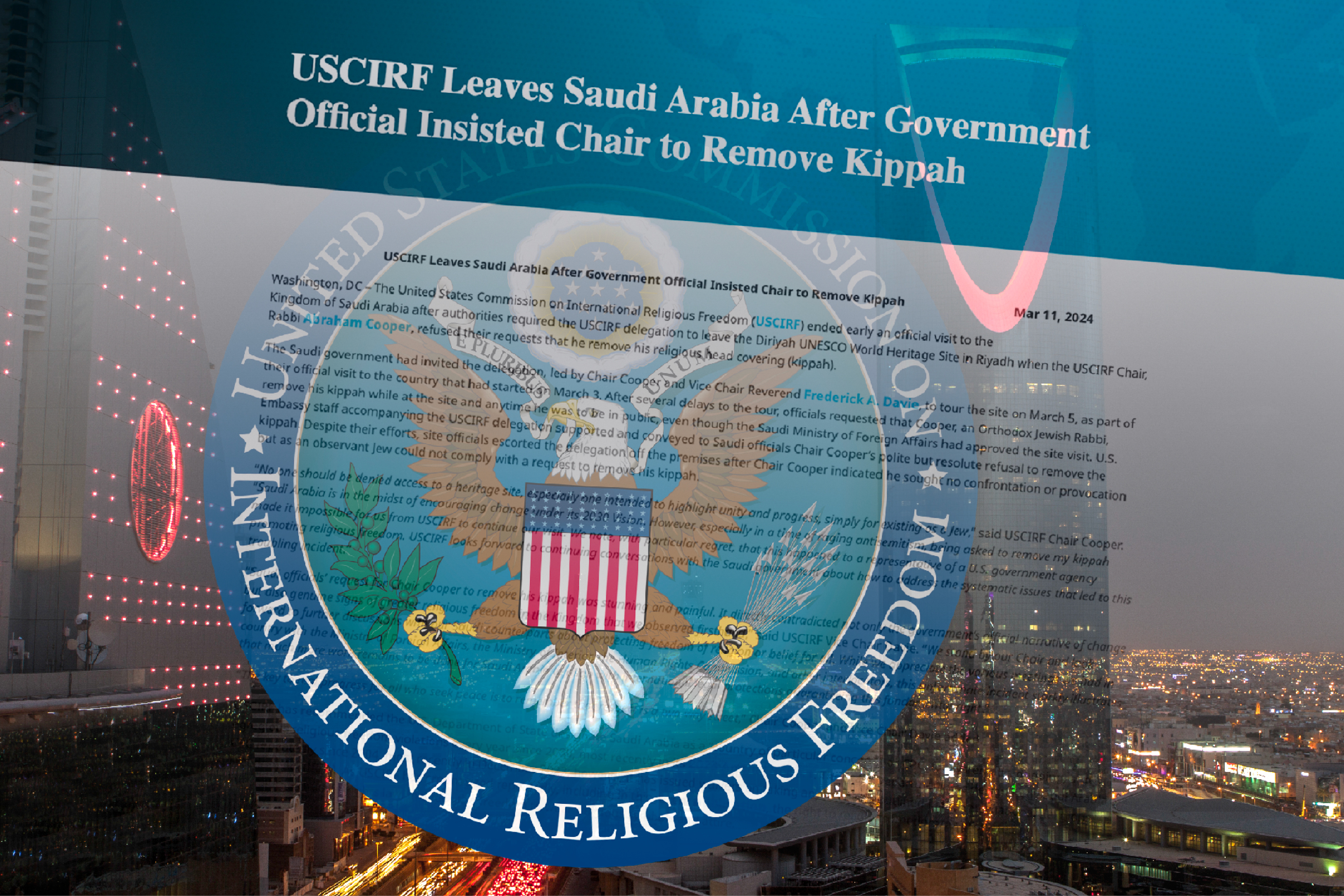La USCIRF abandona Arabia Saudita después de que se le pidiera al presidente de la USCIRF que se quitara la cubierta religiosa para la cabeza La USCIRF abandona Arabia Saudita después de que se le pidiera al presidente de la USCIRF que se quitara la cubierta religiosa para la cabeza