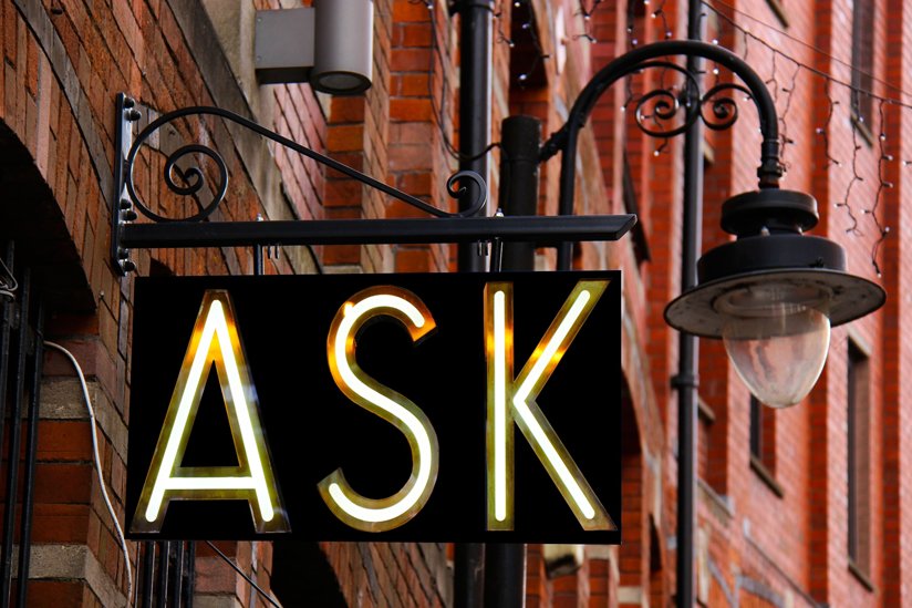 A sign that says: ask